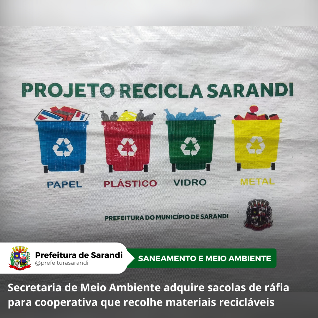 Secretaria de Meio Ambiente adquire sacolas de ráfia para cooperativa que recolhe materiais recicláveis
